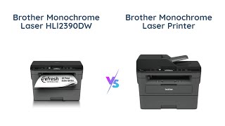 Brother HLl2390DW vs DCPL2550DW Which Monochrome Laser Printer is Best [upl. by Giovanna]