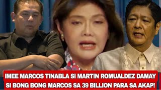 IMEE MARCOS PINILAYAN SILA NI MARTIN ROMUALDEZ PMARCOS SA BUDGET NG AKAP TANGGAL NA [upl. by Cirde]