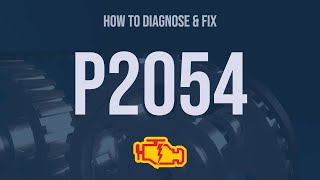 How to Diagnose and Fix P2054 Engine Code  OBD II Trouble Code Explain [upl. by Sheets]