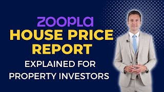 Zoopla report for property investors EXPLAINED  Property Investment [upl. by Bethesda568]