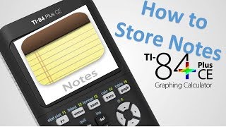 How to Put Notes on TI 84 plus CE Calculator [upl. by Doownel884]