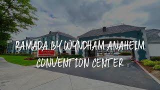 Ramada by Wyndham Anaheim Convention Center Review  Anaheim  United States of America [upl. by Nosa]