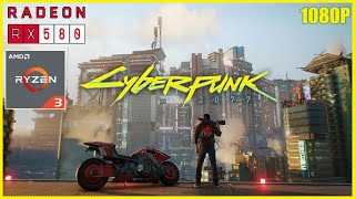 CyberPunk 2077  RYZEN 3 2200G  RX 580 8GB  16GB RAM  1080P [upl. by Ahsenra]