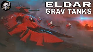 ELDAR GRAV TANKS [upl. by Rector137]