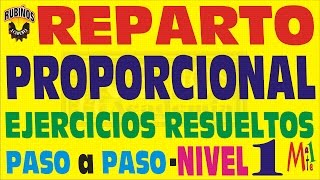 REPARTO PROPORCIONAL  Ejercicios Resueltos  Nivel 1  Paso a Paso [upl. by Ave]