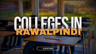 Top 10 Colleges In Rawalpindi  Best Colleges In Rawalpindi  Colleges In Rawalpindi [upl. by Enylcaj]