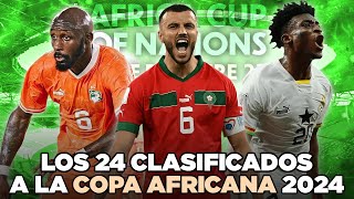 Las 24 SELECCIONES CLASIFICADAS a la COPA AFRICANA 2024 [upl. by Harmonie660]