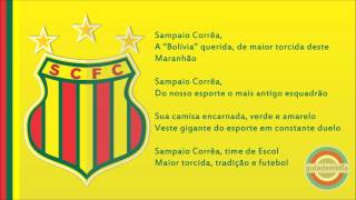 Hino do Sampaio Corrêa Futebol Clube  MA [upl. by Strader60]