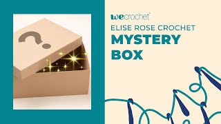 Crochet Mystery Box with Elise Rose [upl. by Chap]