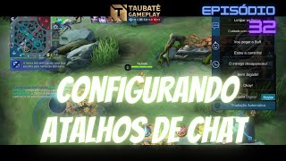 Como configurar o Chat Rápido do Mobile Legends Episódio 32 Tutorial [upl. by Bari]