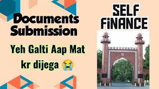 Documents for Self Finance AMU  Resubmission and Verified Conditions  Agar Resubmission krna h [upl. by Root]