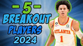 5 BREAKOUT PLAYERS  FANTASY BASKETBALL 2024 [upl. by Anitnemelc513]