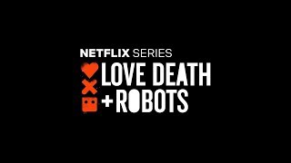 LOVE DEATH  ROBOTS 🤖Netflix Trailer [upl. by Lomaj]