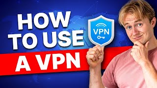 How to Use a VPN  2024 Beginners Guide Tutorial [upl. by Regor745]