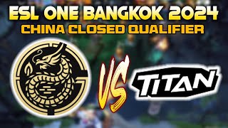 Ame New Team Gaozu vs Titan  ESL One Bangkok 2024 China Closed Qualifier [upl. by Tehcac]