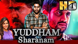 Yuddham Sharanam HD  Naga Chaitanya amp Lavanya Tripathis Superhit Romantic Movie  युद्धम शरणम [upl. by Ytnom100]