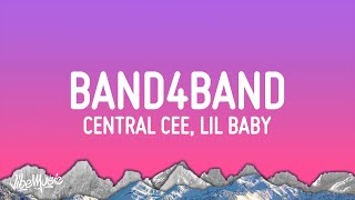 Central Cee  BAND4BAND Lyrics Ft Lil Baby [upl. by Ardyth]