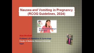 Nausea and Vomiting in Pregnancy RCOG Guidelines 2024 [upl. by Acireh]