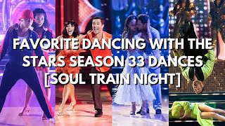 Favorite Dancing With the Stars Season 33 Dances Soul Train Night [upl. by Ardnuahsal]