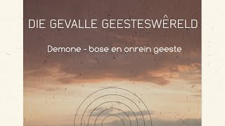 Demone bose en onrein geeste Deel 1 [upl. by Kim]