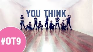 Girls Generation 소녀시대You Think Dance Practice by PRNICE  VietNam [upl. by Zerlina]