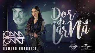 Ioana Ignat feat Damian Draghici  Dor de iarna [upl. by Bish327]