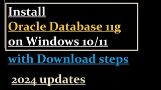 How to install Oracle 11g on Windows 11 [upl. by Mcgrody357]