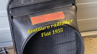 Restauro radiador Fiat 600 1955 [upl. by Kavanaugh147]