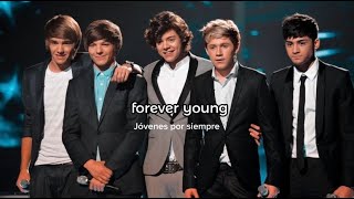 One Direction  Forever Young  Lyrics Traducción al Español [upl. by Dwan950]