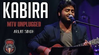 Kabira  MTV Unplugged Full Song  Arijit Singh [upl. by Teferi153]