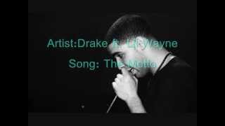 The Motto  Drake FtLil Wayne with clean lyrics [upl. by Photima786]