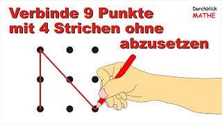 Lösung 9 Punkte mit 4 Strichen ohne abzusetzen verbinden [upl. by Danielle846]