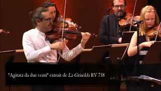 Vivaldi  quotAgitata da due ventiquot Griselda  Sandrine Piau soprano Le Concert de la Loge [upl. by Fawne]