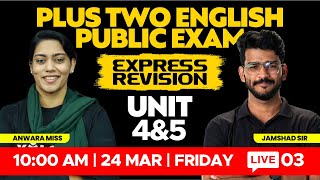 Plus Two English  Public Exam  UNIT 4amp5  Express Revision  XYLEM 1 amp 2 [upl. by Struve]