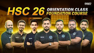 Orientation Class  HSC 2026  Foundation Course  Fahads Tutorial [upl. by Nitfa]