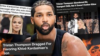 Tristan Thompson ABANDONED His Kids for Khloé Kardashian This is WRONG [upl. by Terese]