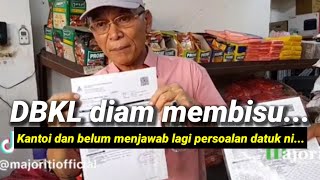 DBKL Diam Seribu Bahasa Bila Kantoi‼️Ini Yang Dibongkar Oleh Persatuan Peniaga [upl. by Thurnau]