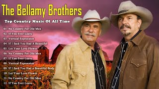 Best Songs Of The Bellamy Brothers  The Bellamy Brothers Greatest Hits Full Album [upl. by Fosque]