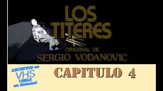 Los Titeres  Capitulo 4  Canal 13 UCTV 1984 [upl. by Radnaxela551]