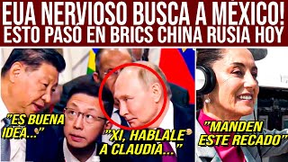 TIEMBLA EL PLANETA ¡EUA LE RUEGA A MÉXICO POR BRICS CHINA Y RUSIA SACUDEN AL MUNDO COMPARTE [upl. by Wiley]