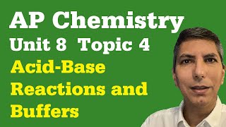 AcidBase Reactions and pH Calculations  AP Chem Unit 8 Topic 4 [upl. by Ardnod]