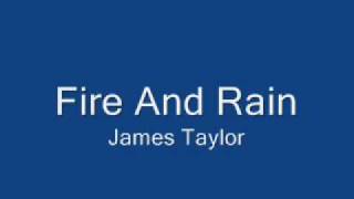 Fire And Rain  James Taylor with lyrics [upl. by Breech299]