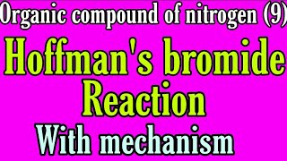 Hoffmann bromide reaction with mechanism bsc 2nd year organic chemistry notes knowledge adda [upl. by Brindell]