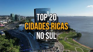 As 20 Cidades Mais Ricas Da Região Sul Do Brasil PIB 2024  IBGE [upl. by Lais267]