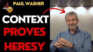 Paul Washer In CONTEXT Proves Paul Washers Heresy  Romans 34 KJV [upl. by Nhguavad]