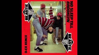 Beastie Boys  quotNo Sleep Till Brooklyn DEx Remixquot [upl. by Tallbott614]