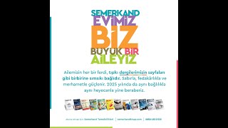 SEMERKAND EVİMİZ BİZ BÜYÜK BİR AİLEYİZ [upl. by Atneciv745]