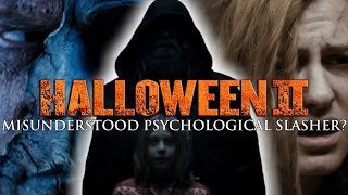 Defending Rob Zombies Halloween II  Analysis amp Review [upl. by Aray]