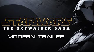 STAR WARS The Skywalker Saga  MODERN TRAILER 4K [upl. by Gonzalo]