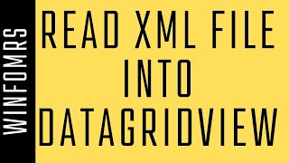 Read xml file into datagridview using c [upl. by Sidoeht]